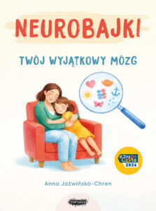 Neurobajki. Twój wyjątkowy mózg_Mamania