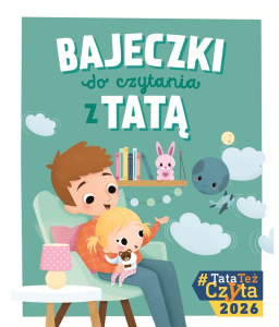 Bajeczki do czytania z tatą