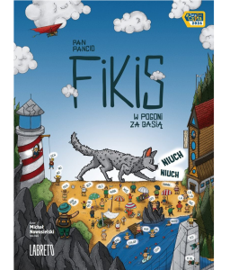 Pan Pancio Fikis. W pogoni za Basią