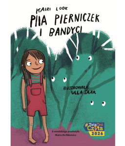 Piia Pierniczek i bandyci